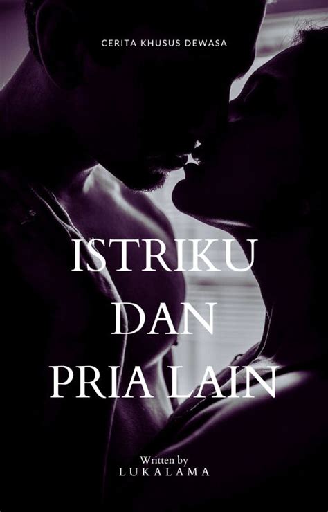 ISTRIKU DAN PRIA LAIN